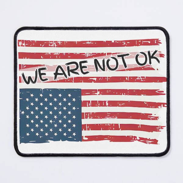 Item preview, We Are Not Okay American Flag Upside Down designed and sold by HowToCanadian.