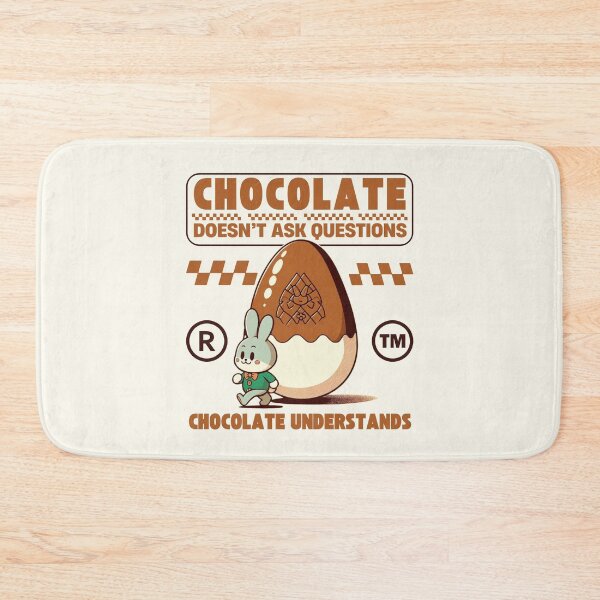 Item preview, Chocolate doesn't ask questions designed and sold by Peerless-Prime.