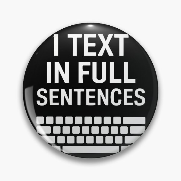 Item preview, Full Sentence Texter Club designed and sold by CrownedCanvas.