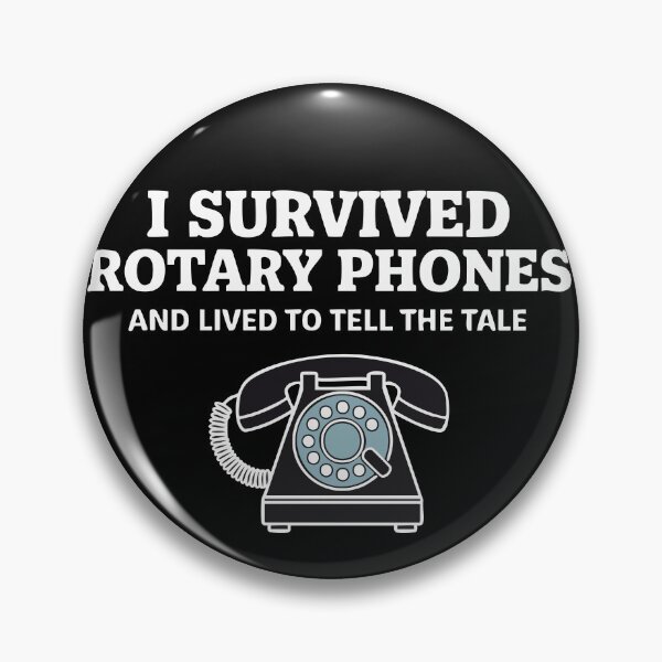 Item preview, I Survived The Rotary Phone Retro designed and sold by CrownedCanvas.