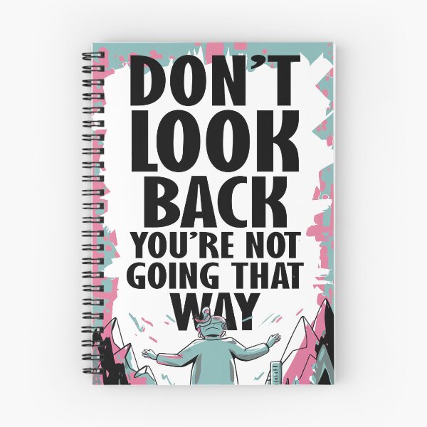 Item preview, Don't Look Back, You're Not Going That Way designed and sold by MonkiFlipp.
