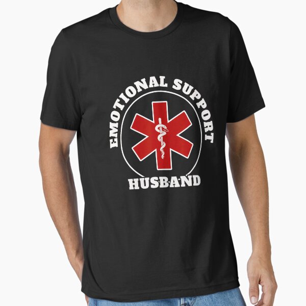 Item preview, Emotional Support Husband Funny Your Reliable Source Of Love designed and sold by FantasyFablesC.