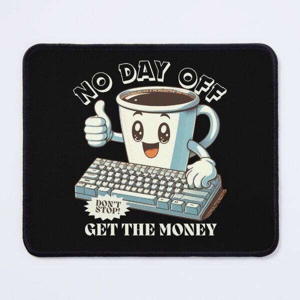 Item preview, No day off designed and sold by Peerless-Prime.
