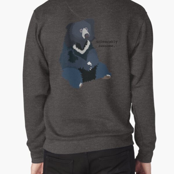 Sloth Bear "Unbearably Awesome" Pullover Sweatshirt