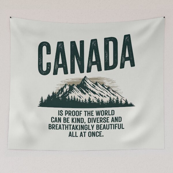 Item preview, Canada Is Proof The World Can Be Kind Diverse And Breathtakingly Beautiful All At Once designed and sold by HowToCanadian.