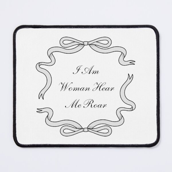 Item preview, I Am Woman Hear Me Roar Quote designed and sold by ChaosDesigns876.