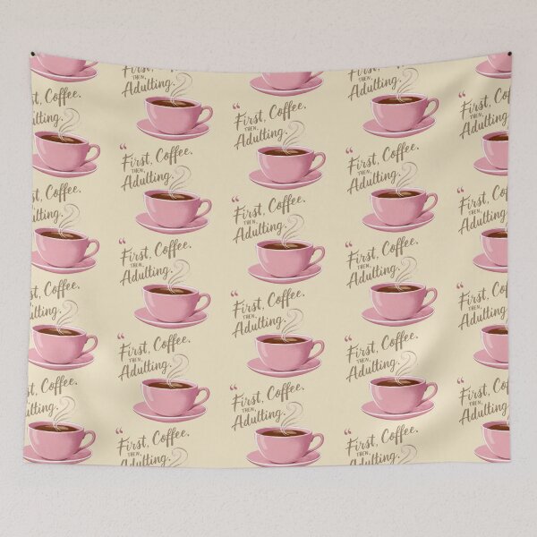 Item preview, First coffee, then Adulting designed and sold by Habet.