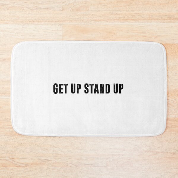 Item preview, Get Up Stand Up designed and sold by Wrathdown.