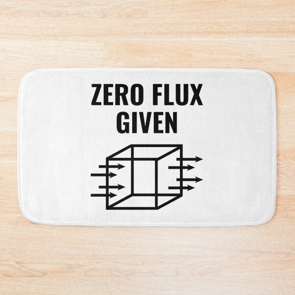 Item preview, Zero Flux Given Funny Physics Joke designed and sold by EstelleStar.