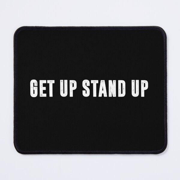 Item preview, Get Up Stand Up designed and sold by Wrathdown.