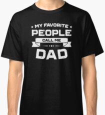 Funny Fathers Day Shirt Gift From Son Daughter Kids Wife Classic T-Shirt