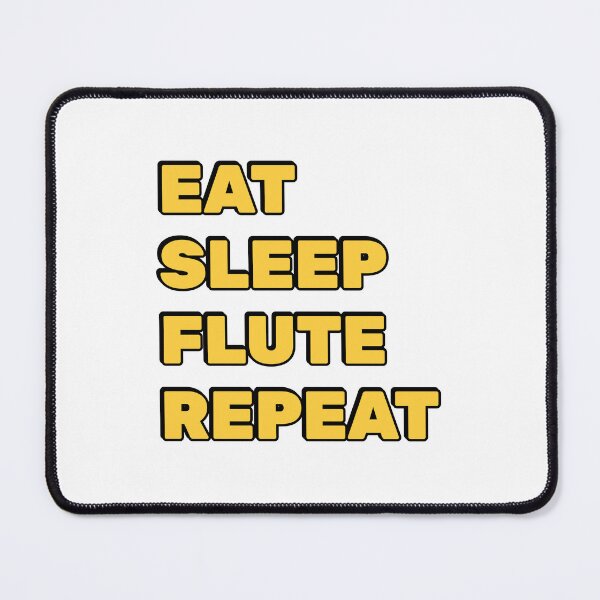 Item preview, Eat Sleep Flute Repeat    designed and sold by Inspirationmotivation.