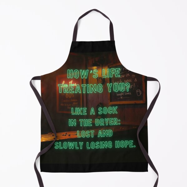 Item preview, How's Life treating you? Like a sock in the dryer... designed and sold by nature. electrified..