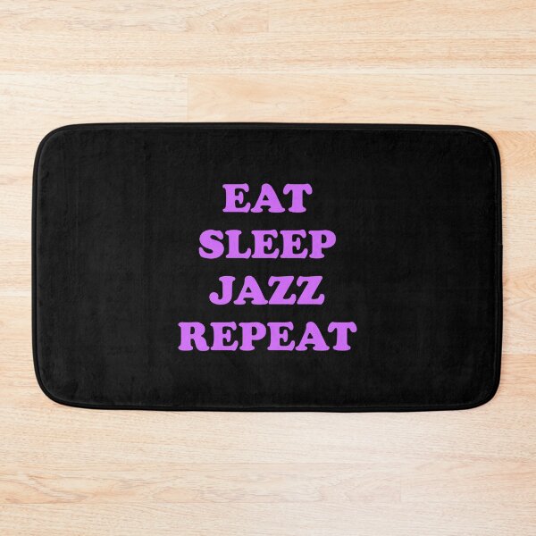 Artikelvorschau, Eat Sleep Jazz Wiederholung entworfen und verkauft von Inspirationmotivation.
