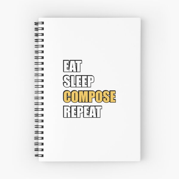 Item preview, Eat Sleep Compose Repeat - funny composer memes designed and sold by Inspirationmotivation.