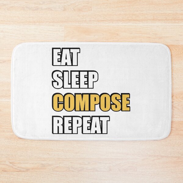 Item preview, Eat Sleep Compose Repeat - funny composer memes designed and sold by Inspirationmotivation.