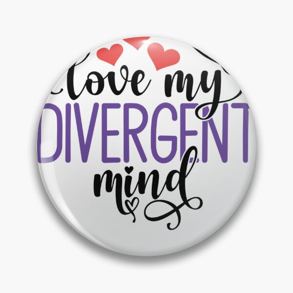 Item preview, Love my divergent mind designed and sold by Curious Frog.