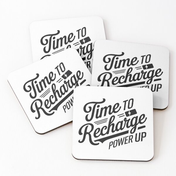 Item preview, Time to Recharge, Power Up – Recharge your batteries! designed and sold by FrenchTouch77.