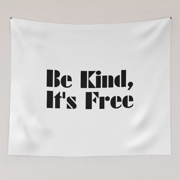 Item preview, Be kind, It's free designed and sold by SLIMK8.