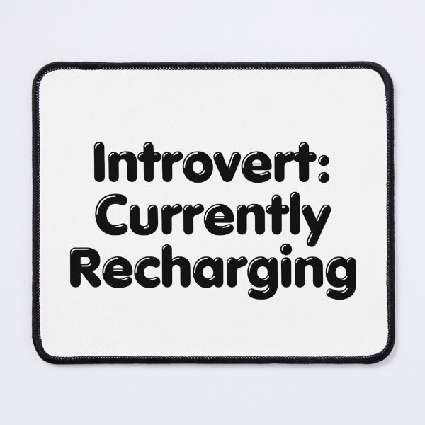 Item preview, Introvert: Currently Recharging designed and sold by SLIMK8.