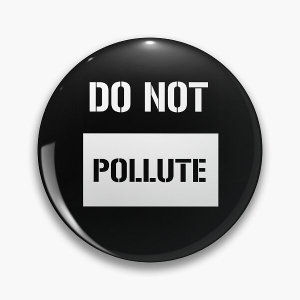 Item preview, Do not Pollute designed and sold by porfysoundtrack.