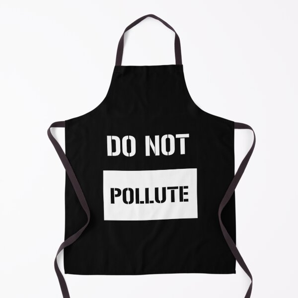 Item preview, Do not Pollute designed and sold by porfysoundtrack.