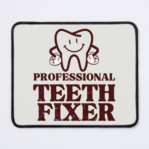 Item preview, Professional Teeth Fixer, Funny Dentist, Dental Surgeon, Dental Nurse, Dental Assistant, Dental Hygienist designed and sold by Anniko Art Studio.