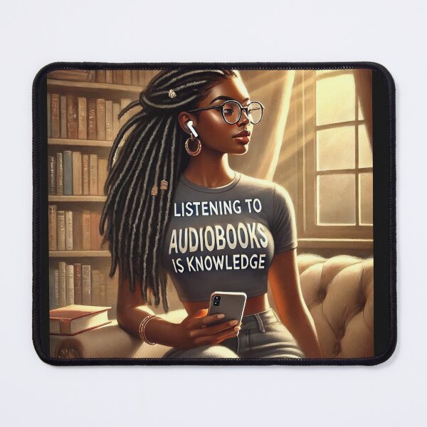 Item preview, Listening To Audiobooks Is Knowledge - Young Lady designed and sold by Antuan Simmons.