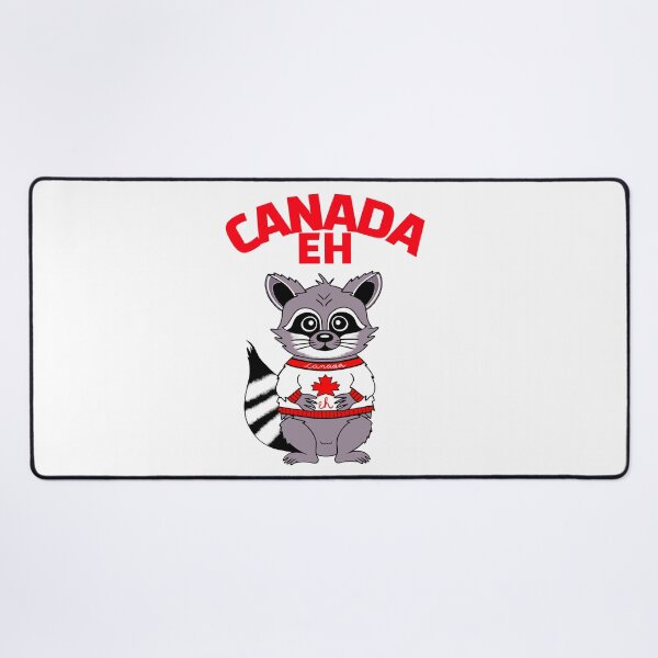 Item preview, Canada Eh Raccoon Funny Things Canadians Say designed and sold by Sartoris Art.