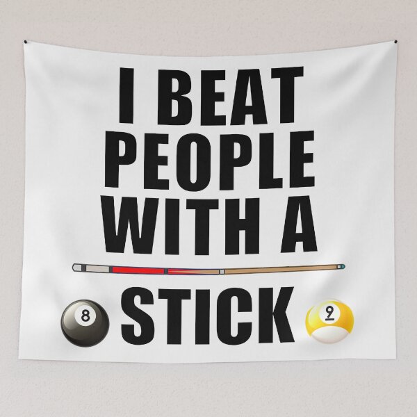Item preview, I Beat People With a Stick designed and sold by JJOldaker.