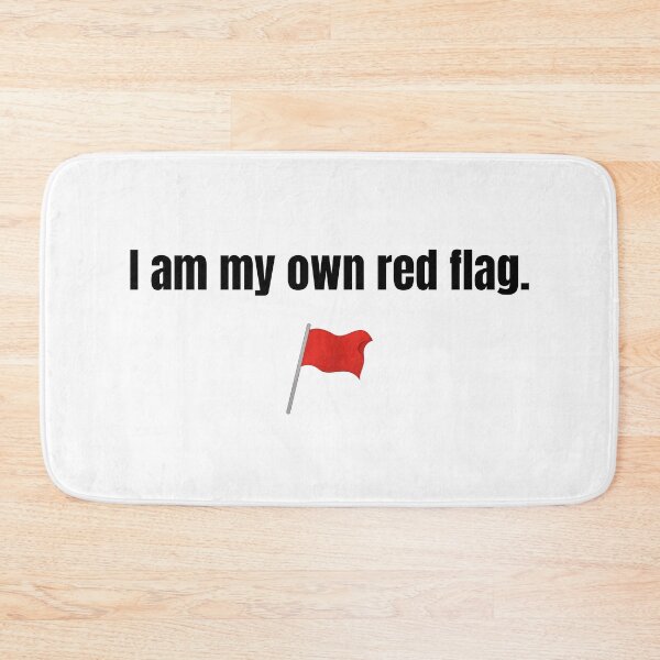 Item preview, I Am My Own Red Flag designed and sold by DesignsByAdele.