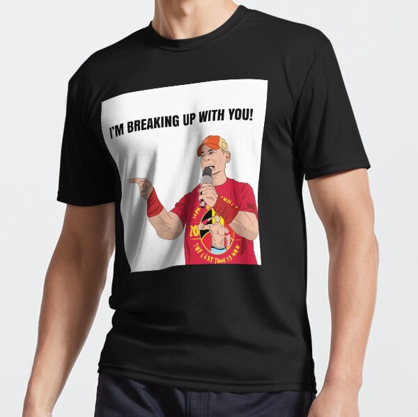 Item preview, John Cena I'm Breaking Up With You! designed and sold by I-Love-Movies.