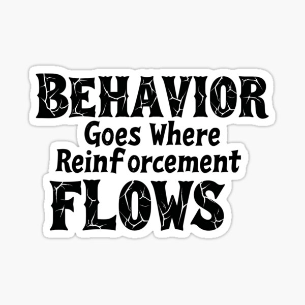 Item preview, Distressed cracked Behavior Goes Where Reinforcement Flows Data Collection  designed and sold by VictoryFor2025.