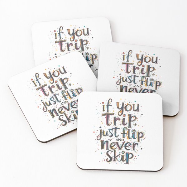 Item preview, if you trip, just flip and never skip  designed and sold by Ismartista.