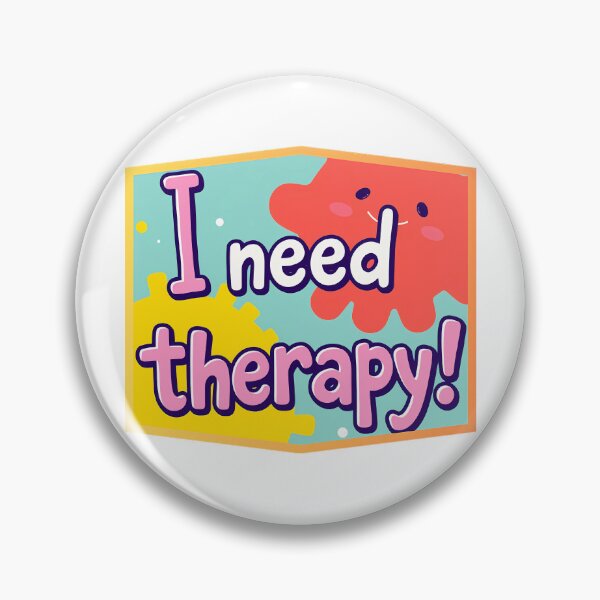Item preview, I Need Therapy! designed and sold by ChibiLOL.