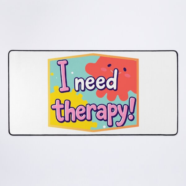 Item preview, I Need Therapy! designed and sold by ChibiLOL.