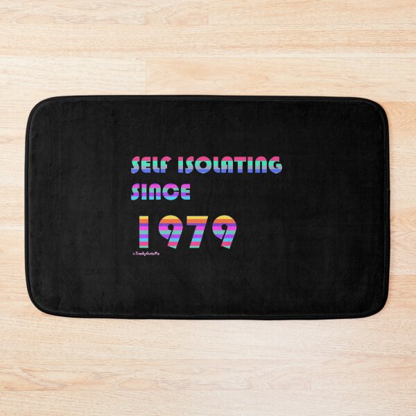 Item preview, Self Isolating Since 1979 designed and sold by TrashyCutiePie.