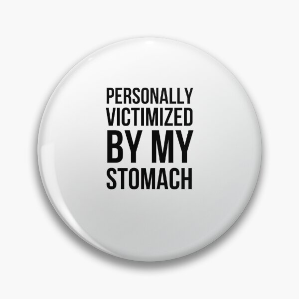 Item preview, Personally Victimized by my Stomach celiac awareness humor designed and sold by snowry.