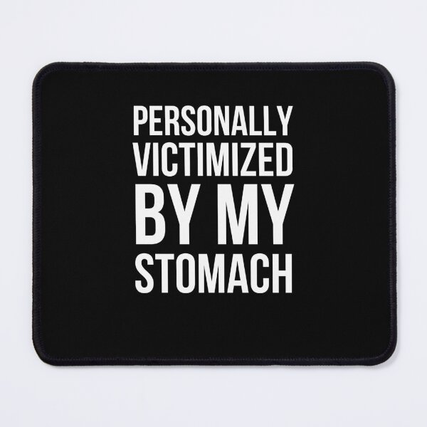 Item preview, Cute Personally Victimized by my Stomach celiac awareness designed and sold by snowry.