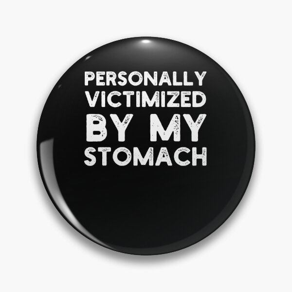 Item preview, Personally Victimized by my Stomach celiac awareness humor designed and sold by snowry.