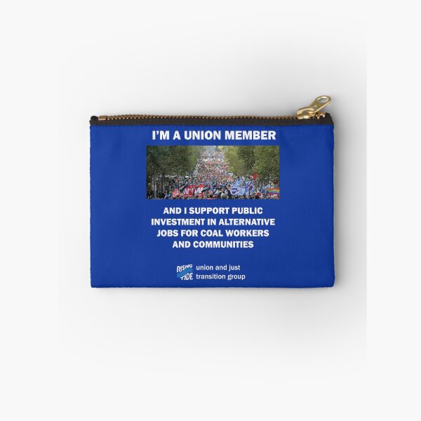 Item preview, I"M A UNION MEMBER rising tide union just transition group designed and sold by mcdf.