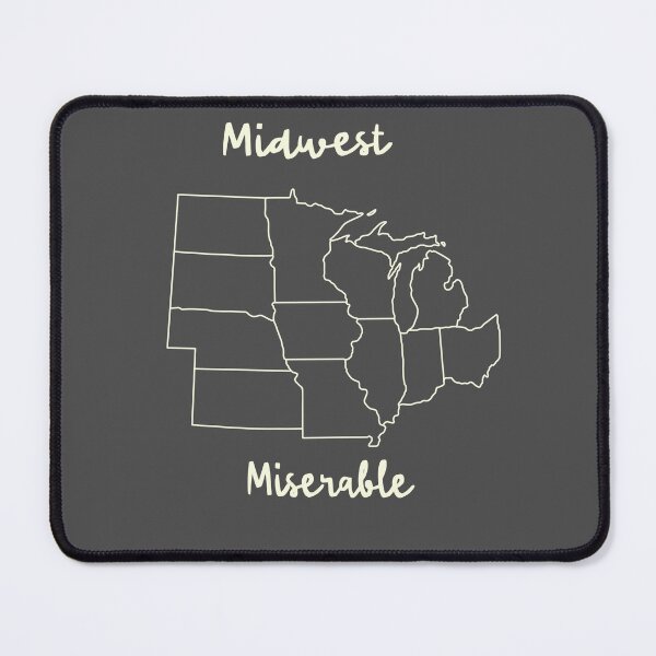 Item preview, Midwest Miserable  designed and sold by Bored Imagination .