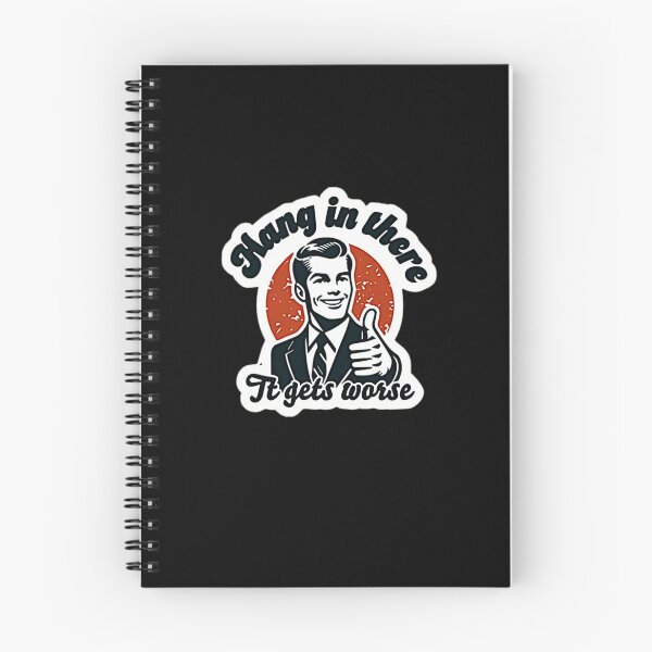 Item preview, Hang In There - It Gets Worse designed and sold by RENAGADE4LYF.