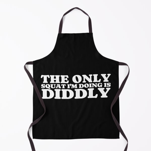 Item preview, The Only Squat I'm Doing Is Diddly. designed and sold by EunsooLee.