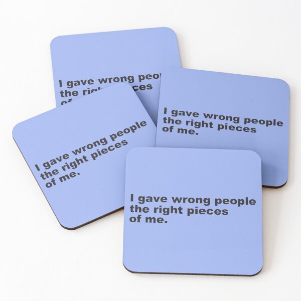 Item preview, Loyalty Quote | I Gave Wrong People The Right Pieces Of Me -  designed and sold by PurpleLoveStore.