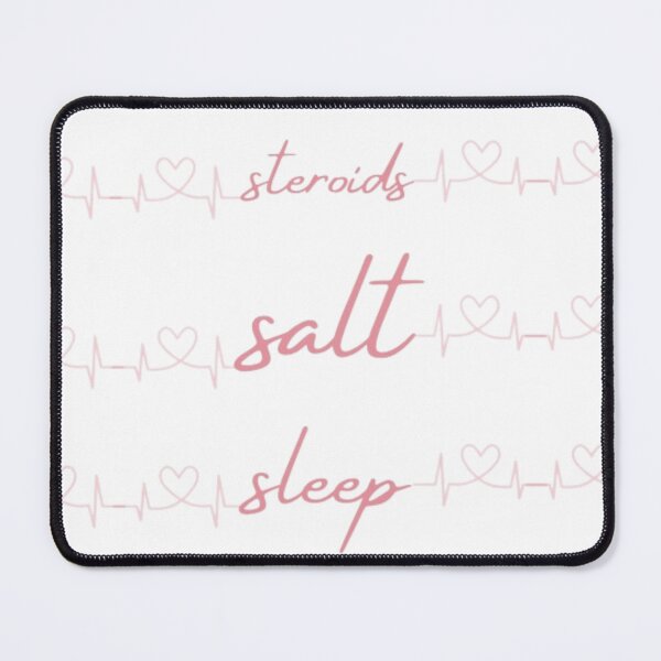 Item preview, Steroids, Salt, Sleep designed and sold by AvertedCrisis.