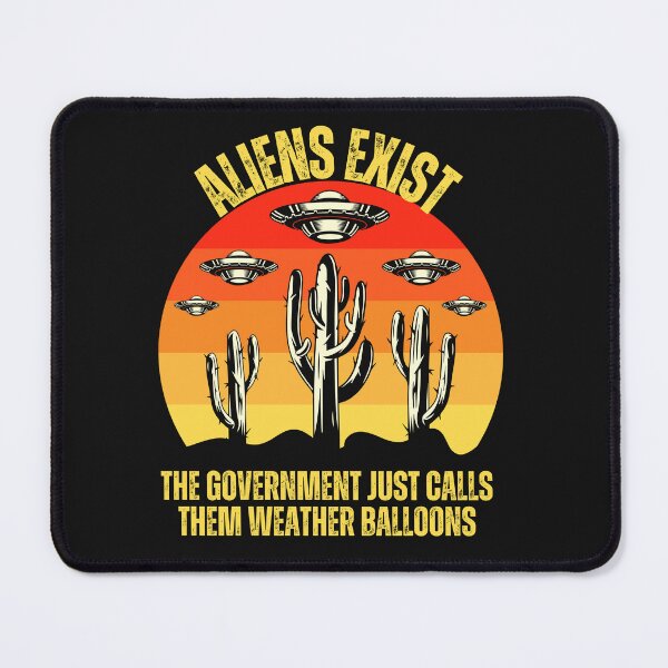 Item preview, Funny Aliens Exist Desert Design designed and sold by AlienOccupation.