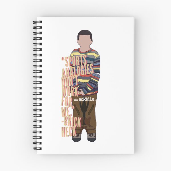 Item preview, SAY WHAT? The Middle: Brick Heck on Sports Analogies designed and sold by jimbob90210.