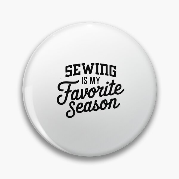 Item preview, Sewing is My Favorite Season Funny Sewing Lover designed and sold by Oussinc.