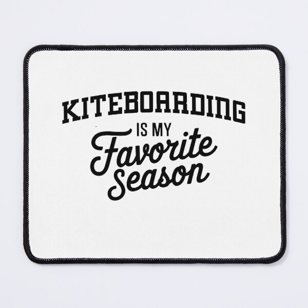 Item preview, Kiteboarding is My Favorite Season Funny Kiteboarding Lover designed and sold by Oussinc.